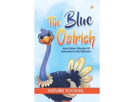 Livro The Blue Ostrich de Shivani Kochak (Inglês)