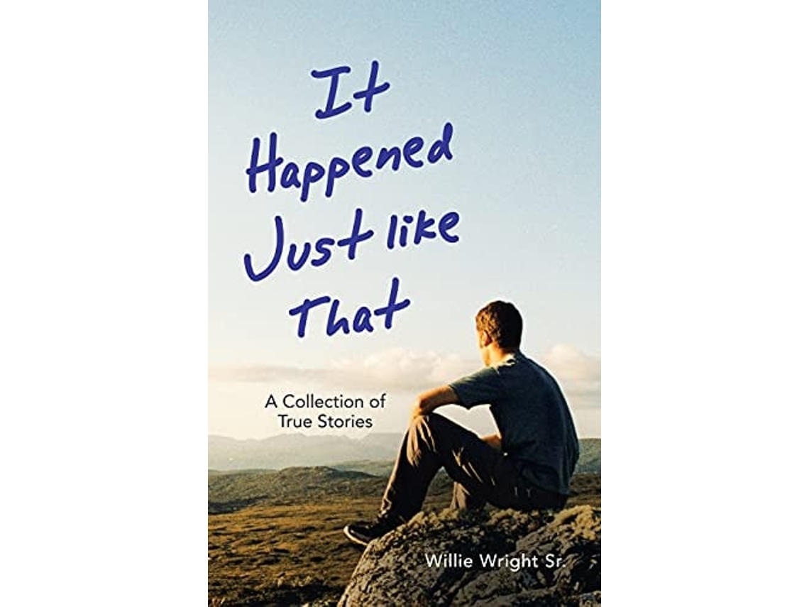 Livro It Happened Just Like That De Willie Wright Sr (inglês)