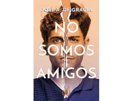 Livro No Somos Amigos de Joel Alexander De Gracia (Espanhol)