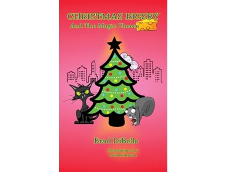 Livro Christmas Rigsby And The Magic Cheese de Brad DiBello (Inglês)