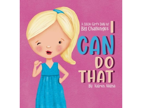 Livro I Can Do That De Kairen Alaina (inglês)