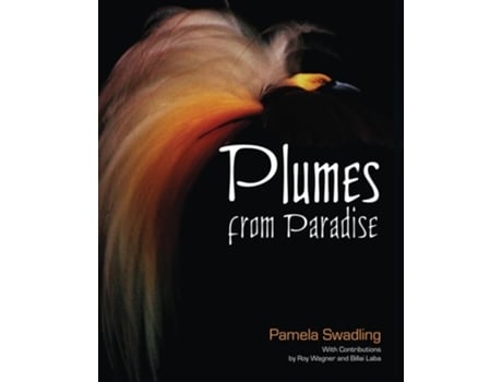 Livro Plumes From Paradise De Pamela Swadling (inglês)