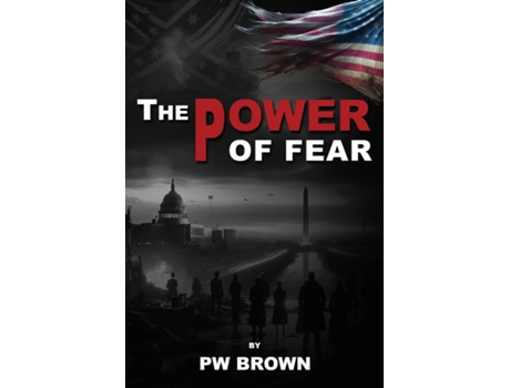 Livro The Power of Fear de Patrick Brown (Inglês)