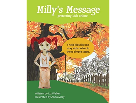 Livro Millys Message Protecting Kids Online de Liz Walker (Inglês)