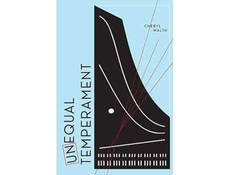 Livro Unequal Temperament de Cheryl Walsh (Inglês)