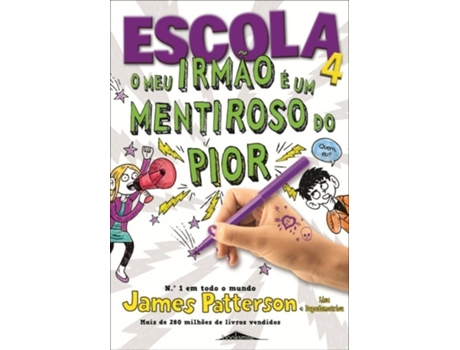 Livro Escola 4: Irmão Mentiroso do Pior! de Lisa Papademetriou e James Patterson
