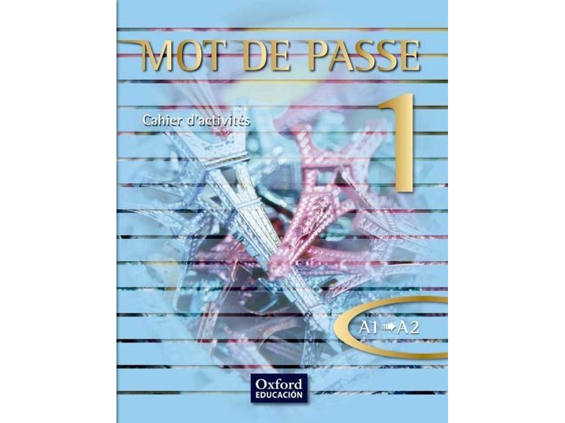 Livro Mot De Passe 1 Cahier. Bachillerato de Vários Autores