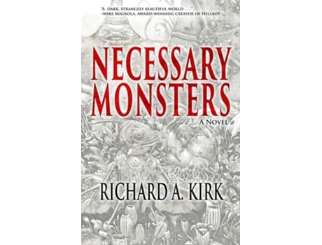 Livro Necessary Monsters De Richard A Kirk (inglês)