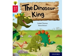 Livro Oxford Reading Tree Story Sparks Oxford Level 4 The Dinosaur King de Isabel Thomas (Inglês)
