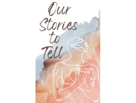 Livro Our Stories to Tell de Various Authors (Inglês)