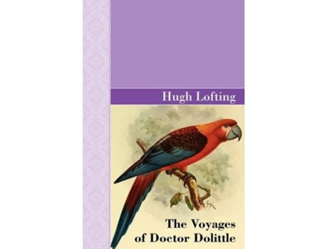 Livro The Voyages Of Doctor Dolittle De Hugh Lofting (inglês - Capa Dura)