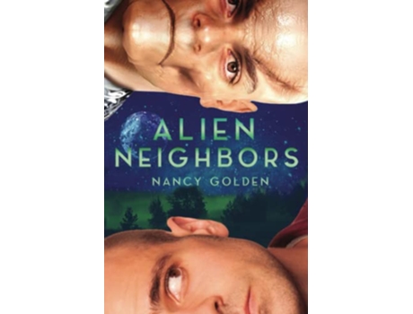 Livro Alien Neighbors de Nancy Golden (Inglês)