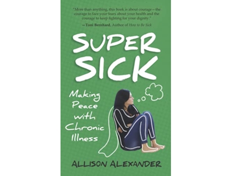 Livro Super Sick de Allison Alexander (Inglês)