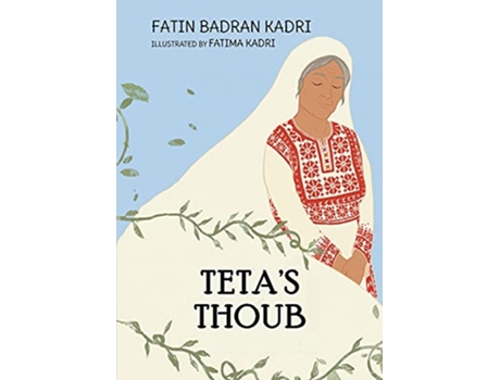 Livro Tetas Thoub de Fatin Badran Kadri (Inglês)