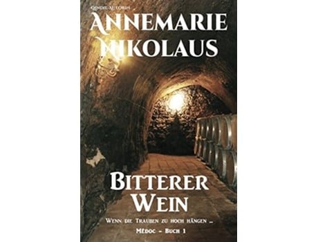 Livro Bitterer Wein De Annemarie Nikolaus (alemão)