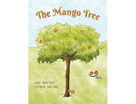 Livro The Mango Tree De Brooke Smith (inglês - Capa Dura)