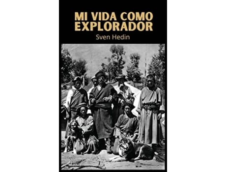 Livro Mi vida como explorador Spanish Edition de Sven Hedin (Espanhol)