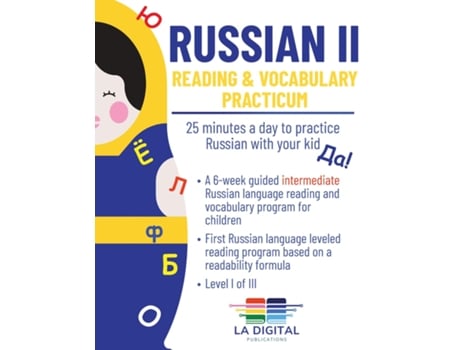 Livro Russian Ii Reading And Vocabulary Practicum For Kids 25 Minutes A Day To Practice Russian With Your Kid De La Digital Publications (inglês)