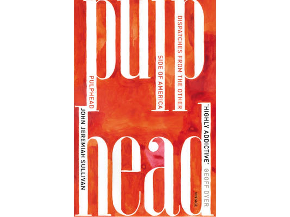 Livro Pulphead de John Jeremiah Sullivan (Inglês)