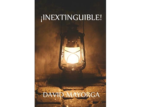 Livro ¡Inextinguible Spanish Edition de David Mayorga (Espanhol)