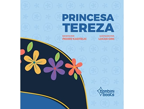 Livro Princesa Tereza de Pedro Kastelic (Português)