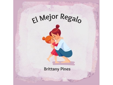 Livro The Greatest Gift de Brittany Pines (Inglês)