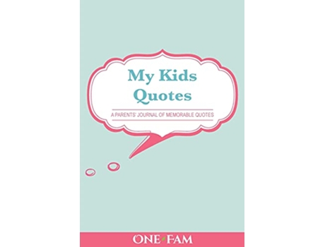 Livro My Kids Quotes de OneFam (Inglês)