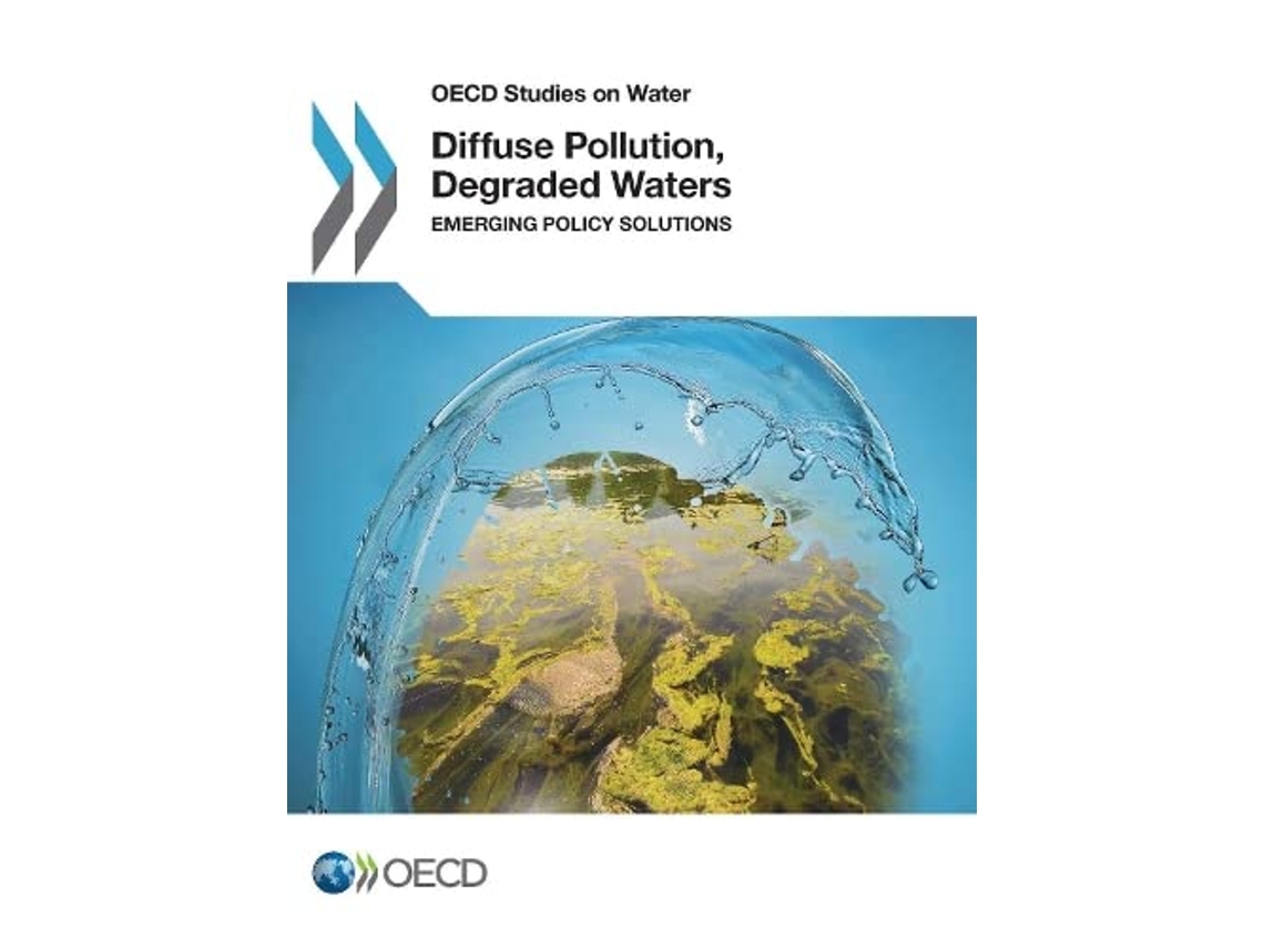 Livro Diffuse Pollution, Degraded Waters emerging policy solutions de Organisation For Economic Co-Operation And Development (Inglês)