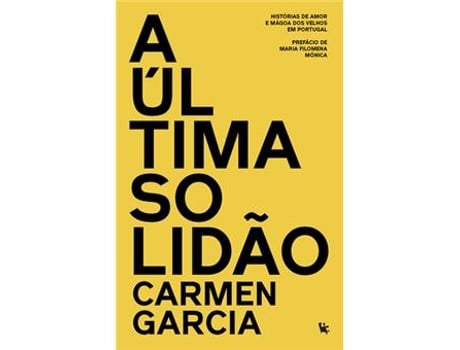 Livro A Última Solidão de Carmen Garcia (Português)