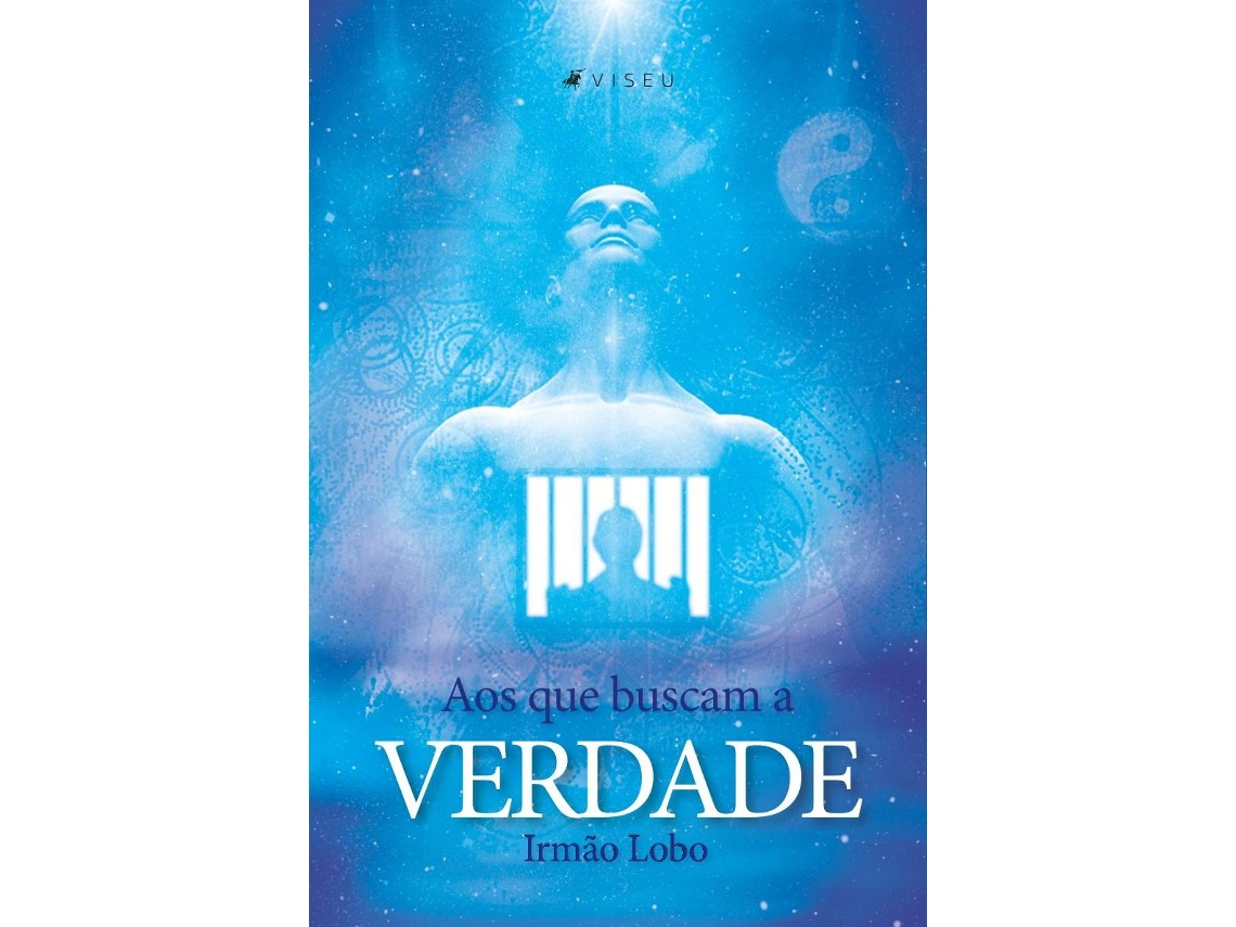 Livro Aos Que Buscam A Verdade de Irmão Lobo (Português do Brasil)