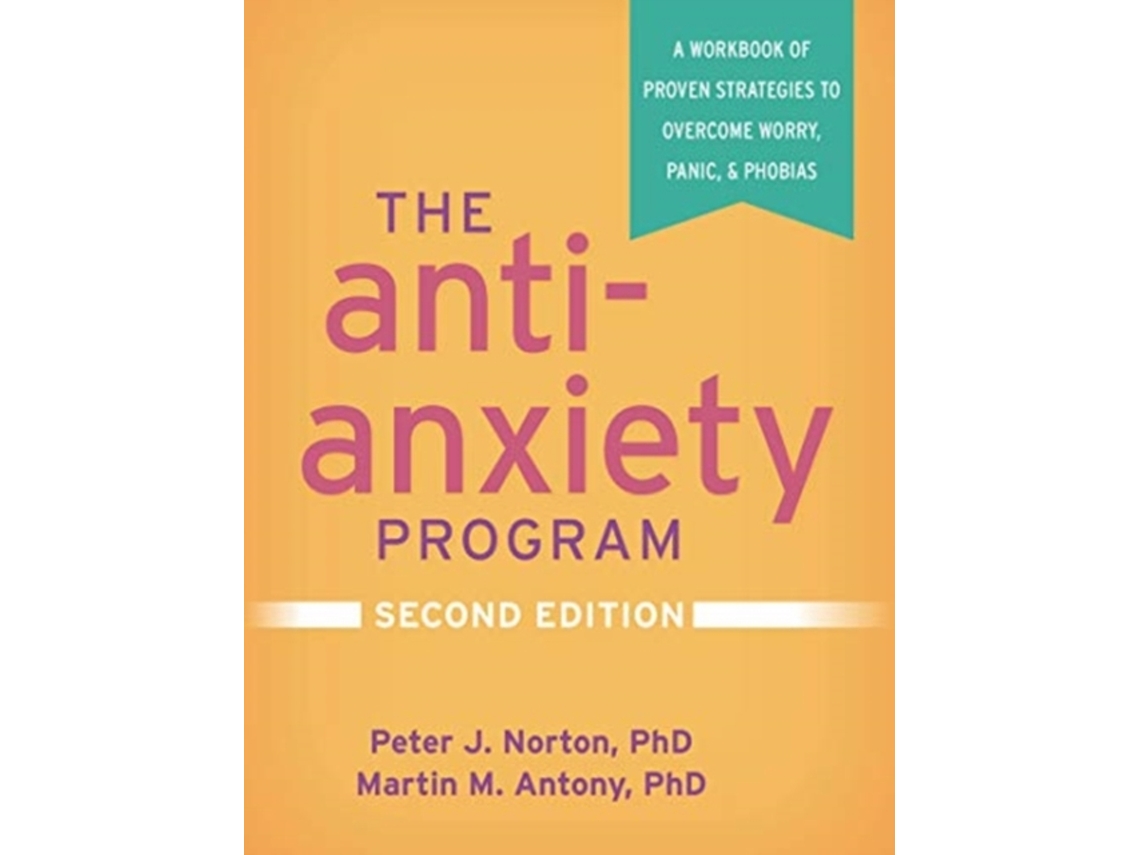 Livro The Anti-Anxiety Program de Peter J Norton e Martin M Antony (Inglês)