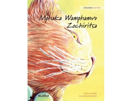 Livro Mphaka Wamphamvu Zochiritsa Chicheva Edition Of The Healer Cat De Tuula Pere (inglês)