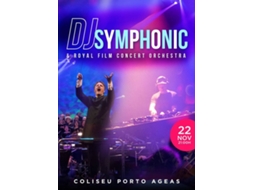Bilhete DJ SYMPHONIC & ROYAL FILM CONCERT ORCHESTRA|PORTO