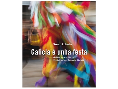 Livro Galicia E Unha Festa de  (Galego)