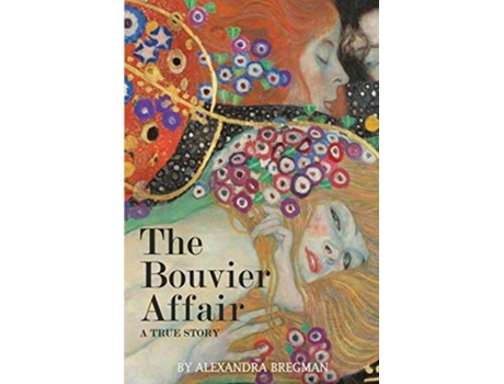 Livro The Bouvier Affair A True Story de Alexandra Bregman (Inglês)