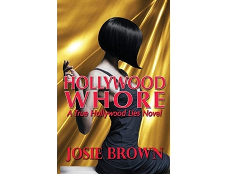 Livro Hollywood Whore de Josie Brown (Inglês)