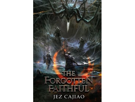Livro The Forgotten Faithful De Jez Cajiao (inglês)