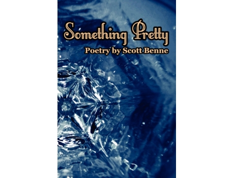 Livro Something Pretty Scott Benne (Inglês)