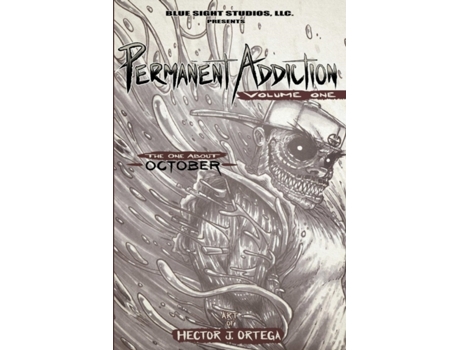 Livro Permanent Addiction Volume One: The One About October Hector Ortega (Inglês)