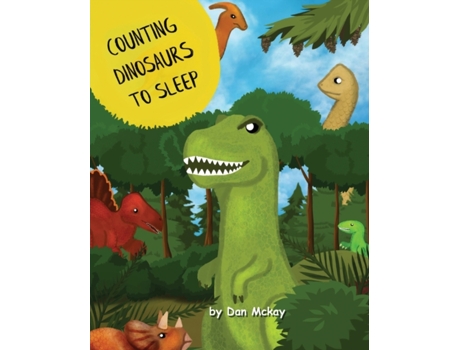 Livro Counting Dinosaurs to Sleep Dan Mckay (Inglês)