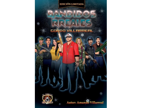 Livro Bandidos Rreales Gordo Villarreal de Amando Villarreal (Espanhol)
