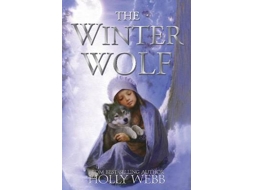 Livro The Winter Wolf de Holly Webb (Inglês)
