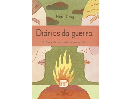 Livro Diários Da Guerra Dois Relatos Gráficos Da Ucrânia E Da Rússia De Nora Krug (português Do Brasil)