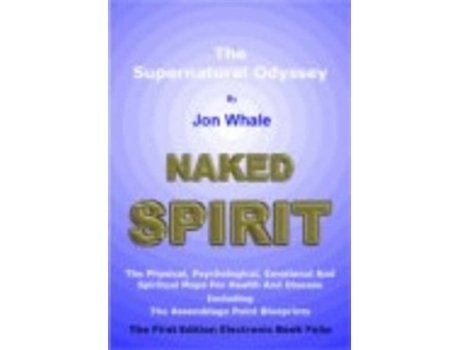 Livro Naked Spirit de Jon Whale e Elena Evtimova (Inglês)