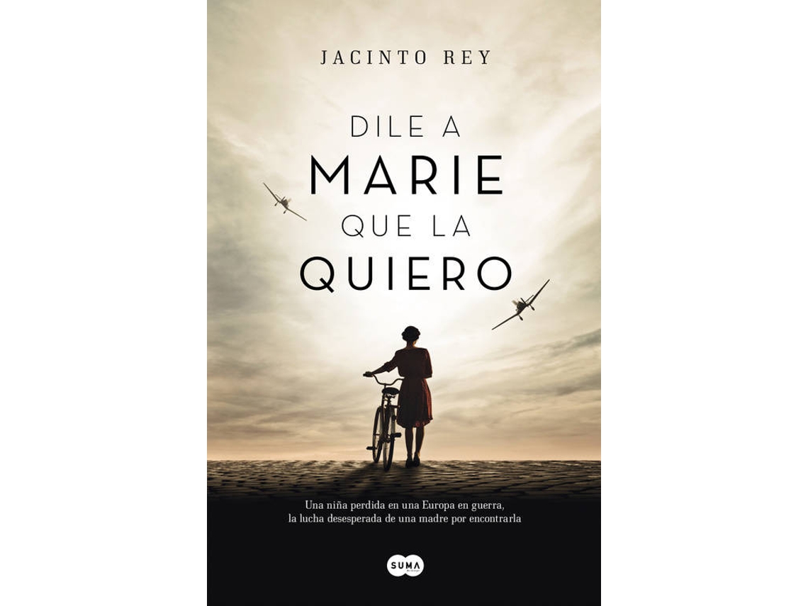 Livro Dile a Marie que la quiero de Jacinto Rey (Espanhol)