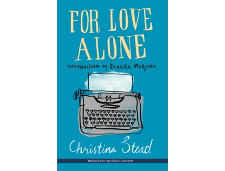 Livro For Love Alone de Christina Stead (Inglês)