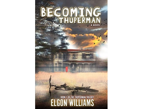 Livro Becoming Thuperman Thuperman Trilogy de Elgon Williams (Inglês)