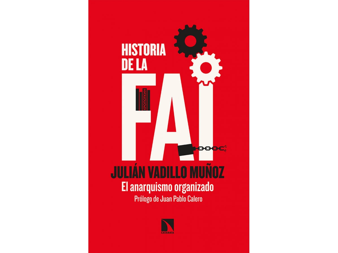 Livro Historia De La Fai de Vadillo Muñoz Julián (Espanhol)