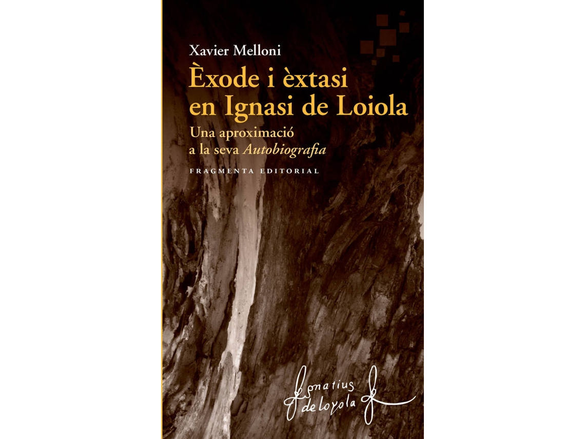 Livro Èxode I Èxtasi En Ignasi De Loiola de Xavier Melloni Ribas (Catalão)