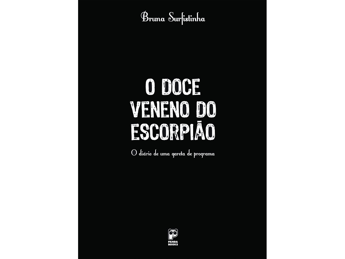 Livro Doce Veneno Do Escorpiao, O de Bruan Surfistinha (Português do Brasil)